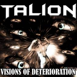 Talion (SWE) : Visions of Deterioration CD